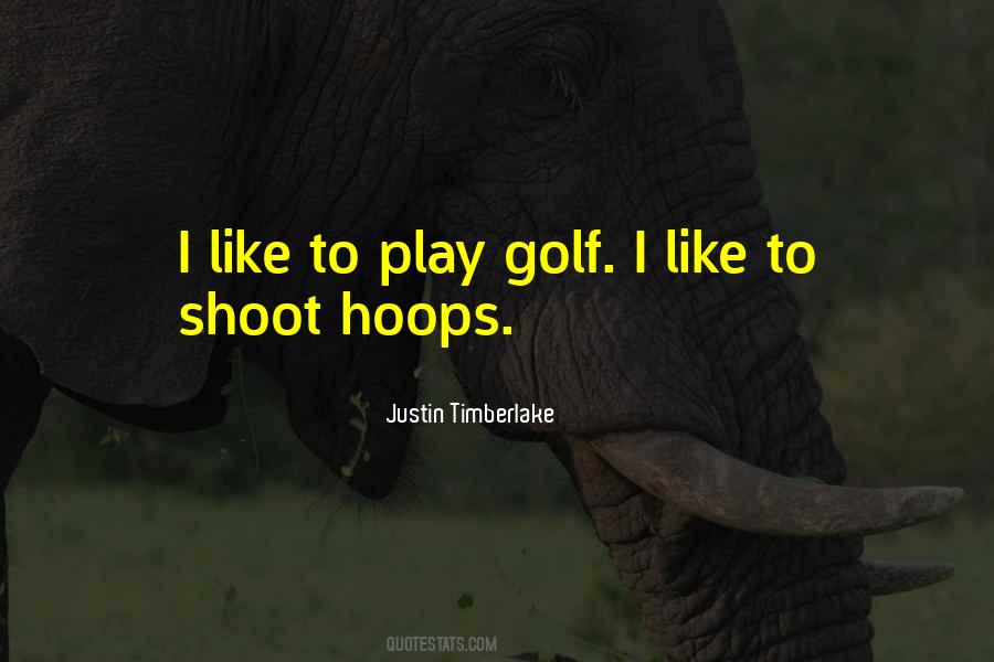 Quotes About Hoops #1298950