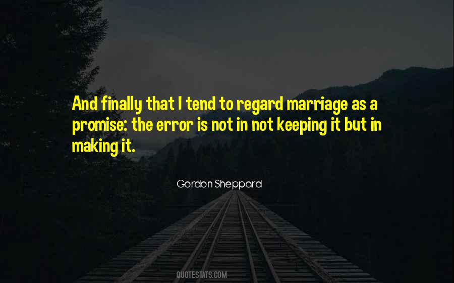 Keeping A Promise Quotes #423365