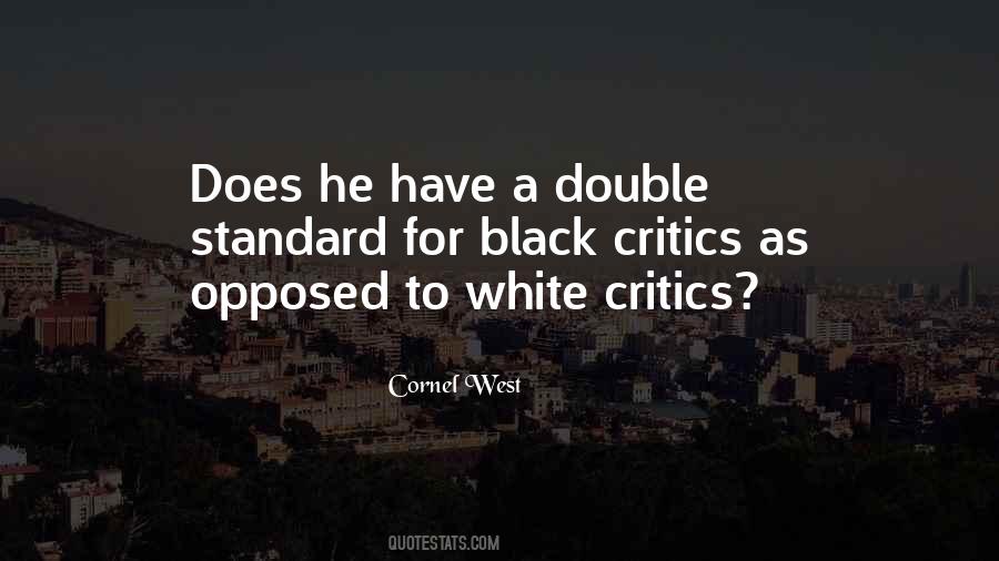 Quotes About Double Standard #1019680