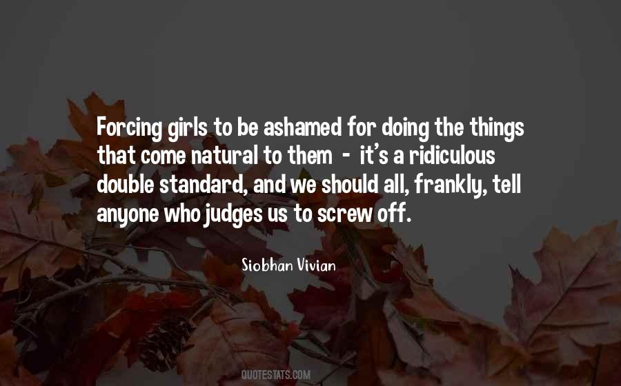 Quotes About Double Standard #1770644