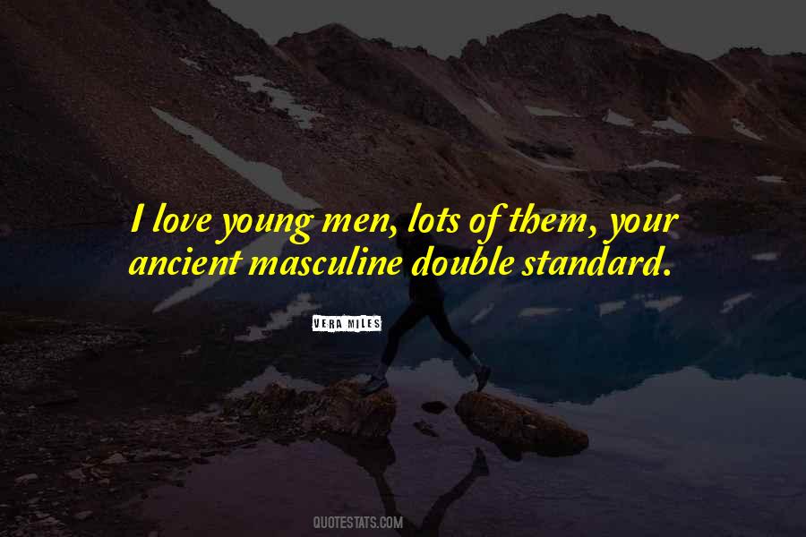 Quotes About Double Standard #1860047