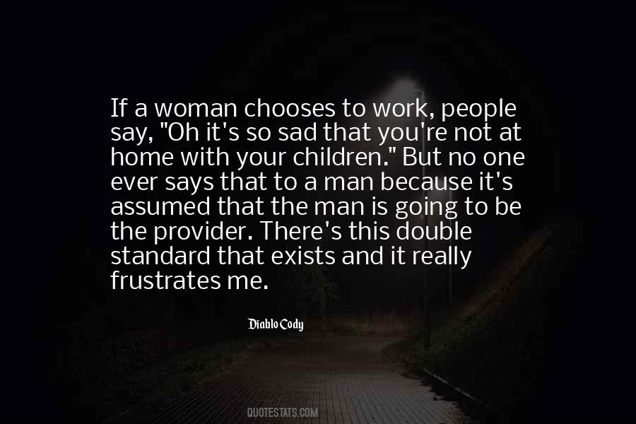 Quotes About Double Standard #771610