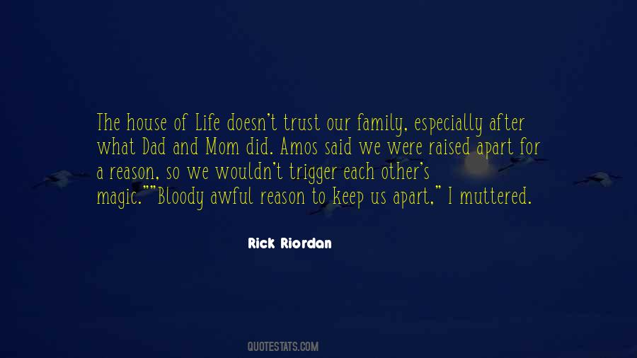 Family Trust Quotes #1386283