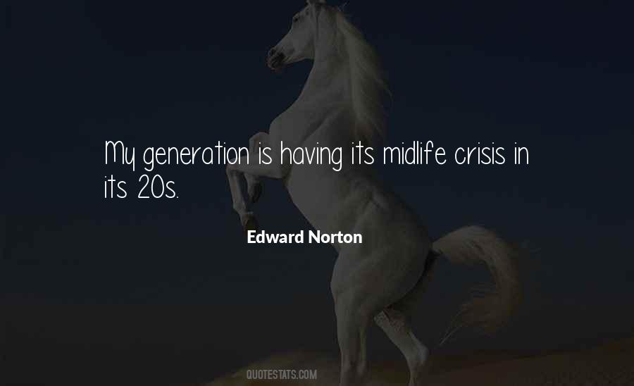 Midlife Midlife Crisis Quotes #1312739
