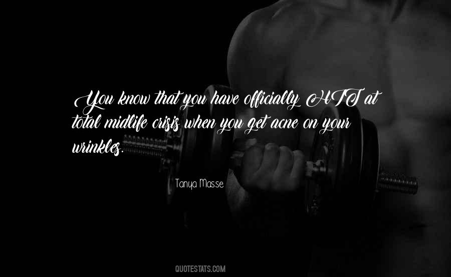 Midlife Midlife Crisis Quotes #1414791
