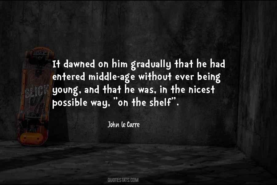 Midlife Midlife Crisis Quotes #1699395