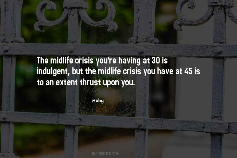 Midlife Midlife Crisis Quotes #1703907