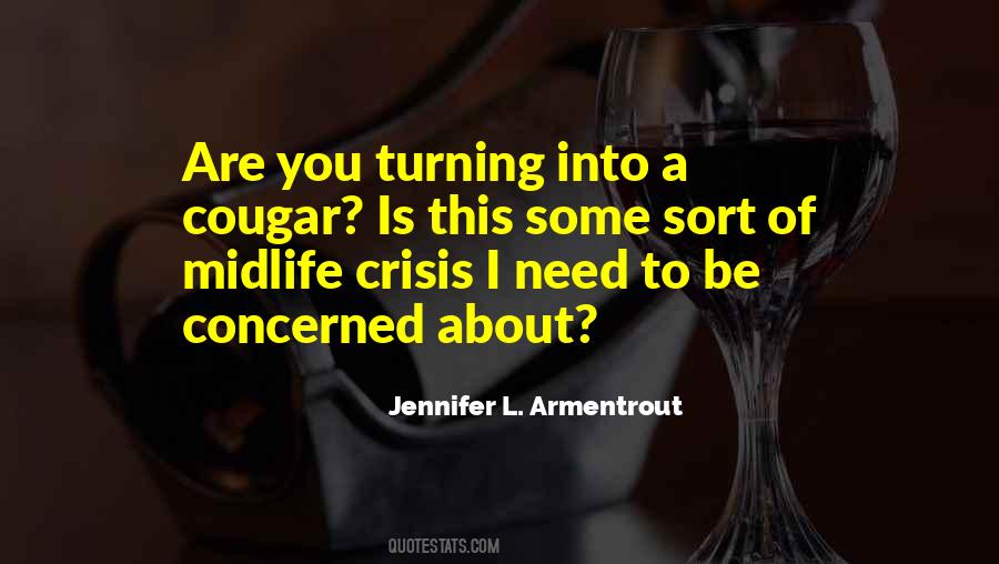 Midlife Midlife Crisis Quotes #421926