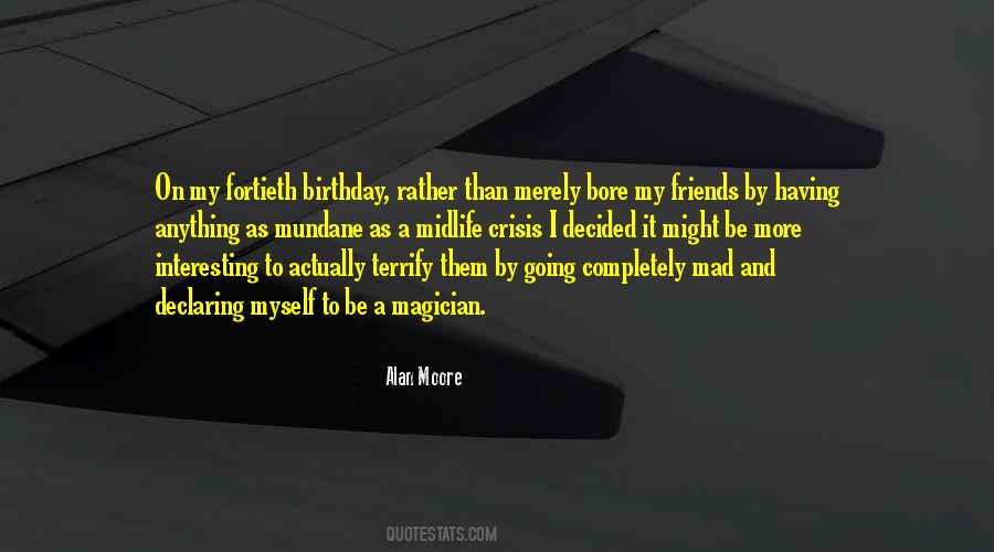 Midlife Midlife Crisis Quotes #659878