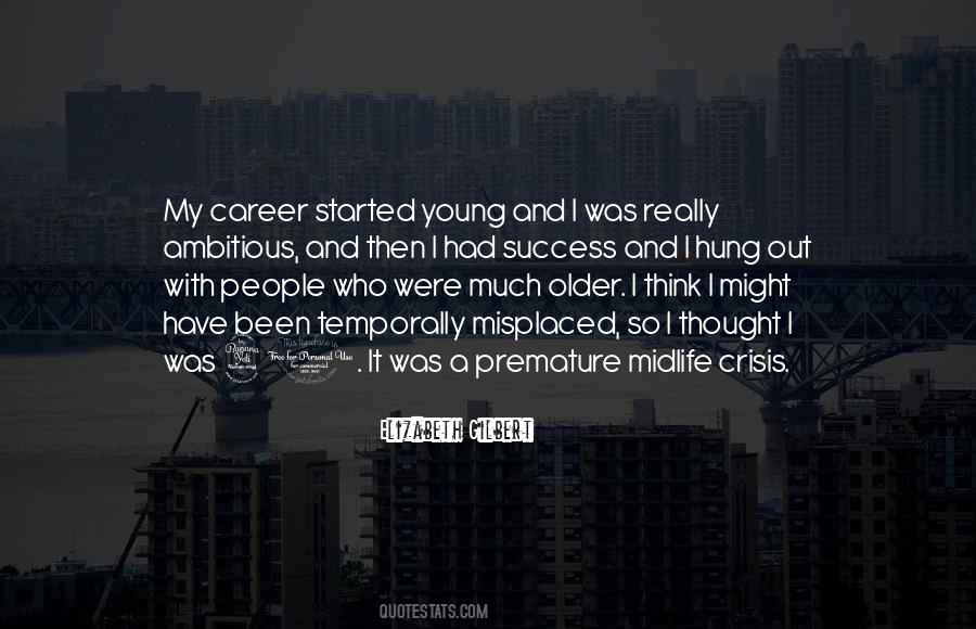 Midlife Midlife Crisis Quotes #82305