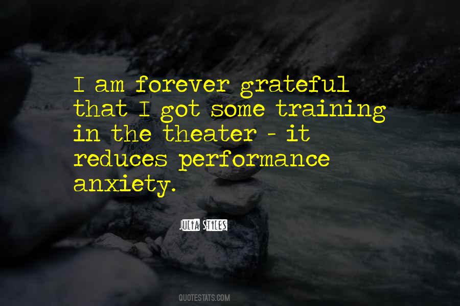 Quotes About Performance Anxiety #1029049