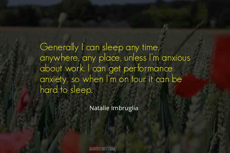 Quotes About Performance Anxiety #1699483