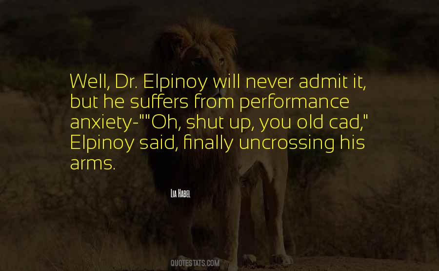 Quotes About Performance Anxiety #47623