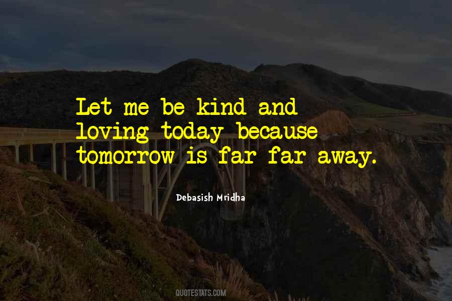 Philosophy Today Quotes #285594