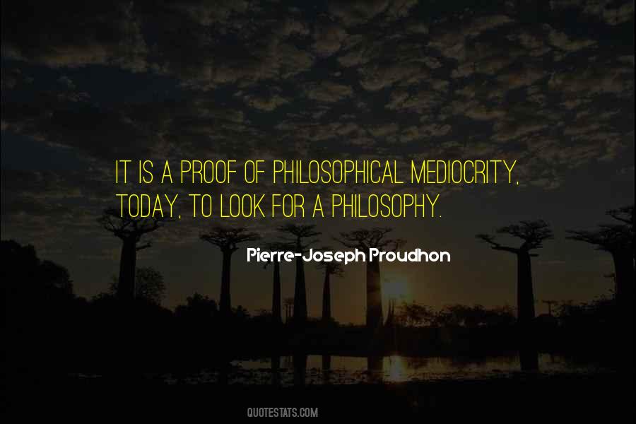 Philosophy Today Quotes #585966