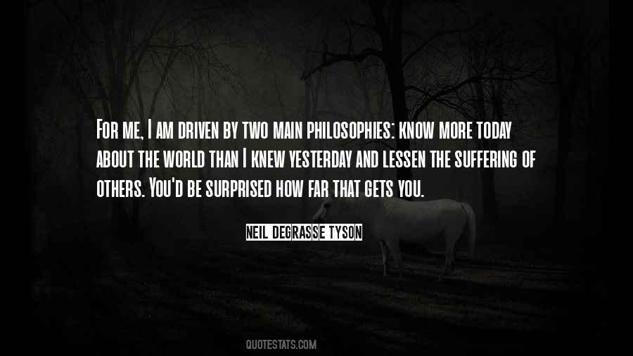 Philosophy Today Quotes #895977