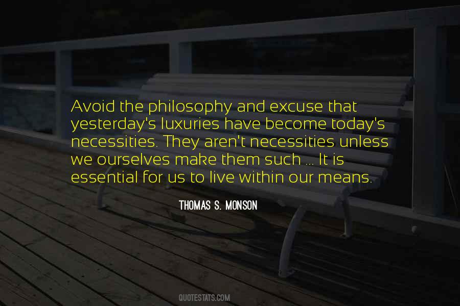 Philosophy Today Quotes #943782