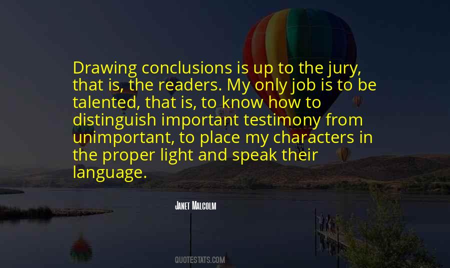 Quotes About Drawing Conclusions #1454645