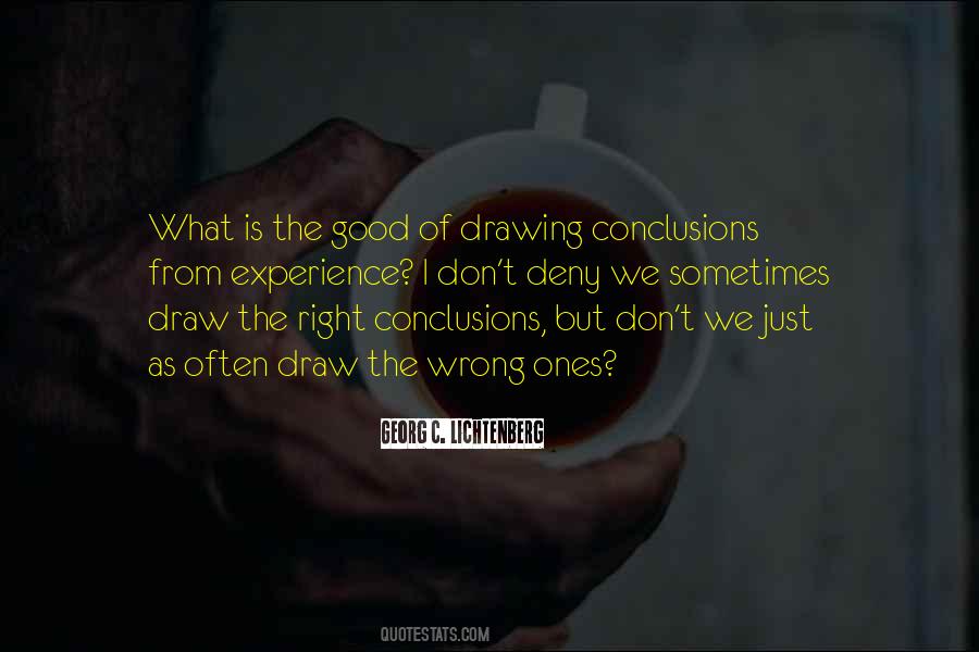 Quotes About Drawing Conclusions #1539543