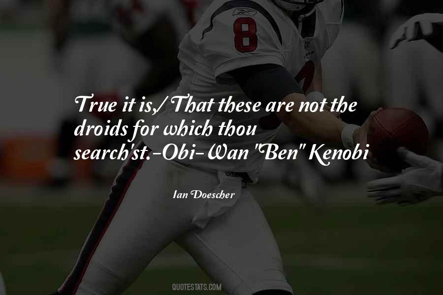 Quotes About Obi Wan Kenobi #438809