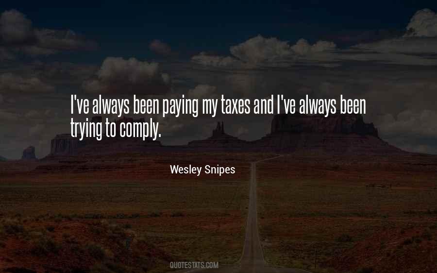 Not Paying Taxes Quotes #1154269