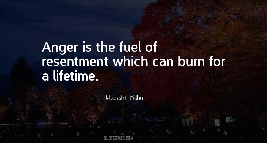 Anger Is Fuel Quotes #106818