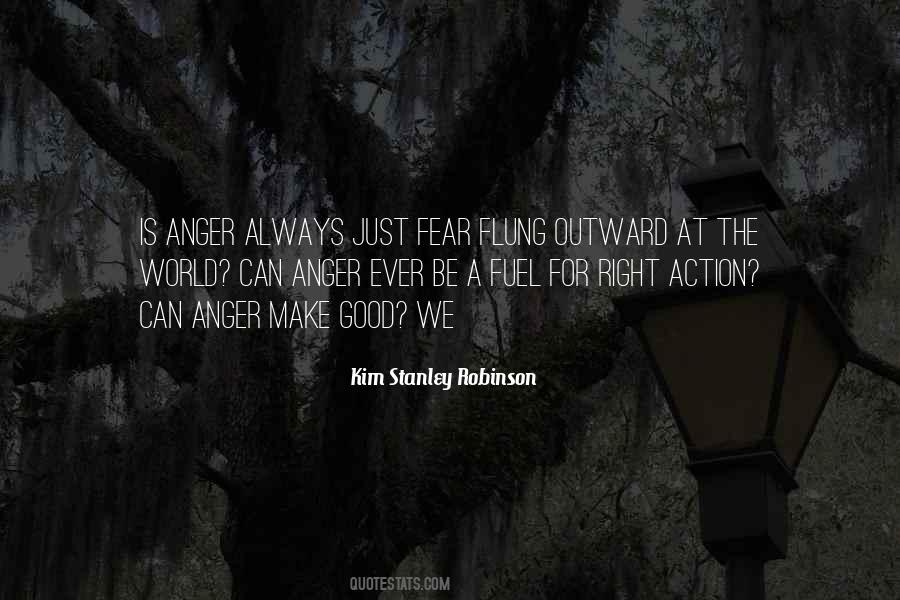 Anger Is Fuel Quotes #1235524