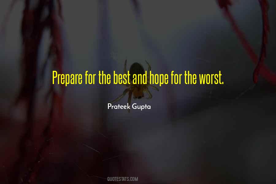 Quotes About Prepare For The Worst #1337871