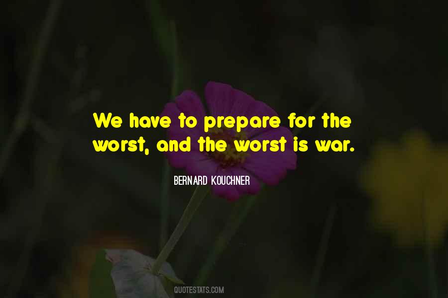 Quotes About Prepare For The Worst #299521