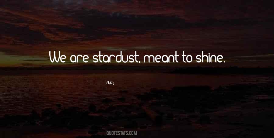Quotes About Stardust #1037354