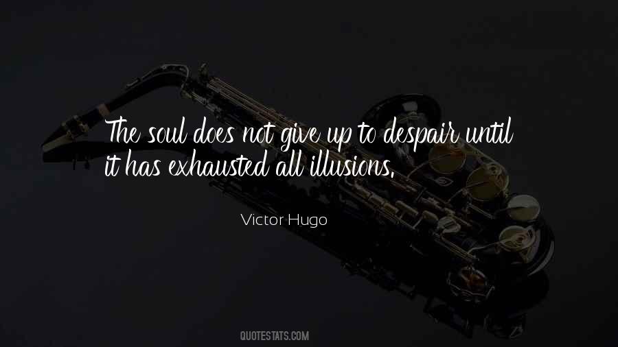 Quotes About Despair #1794572