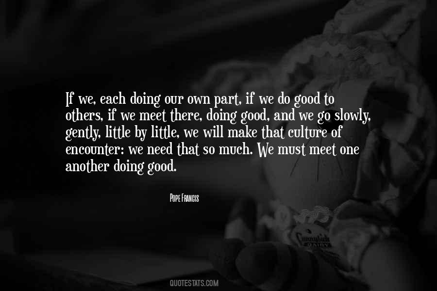 Little By Little Quotes #1835195