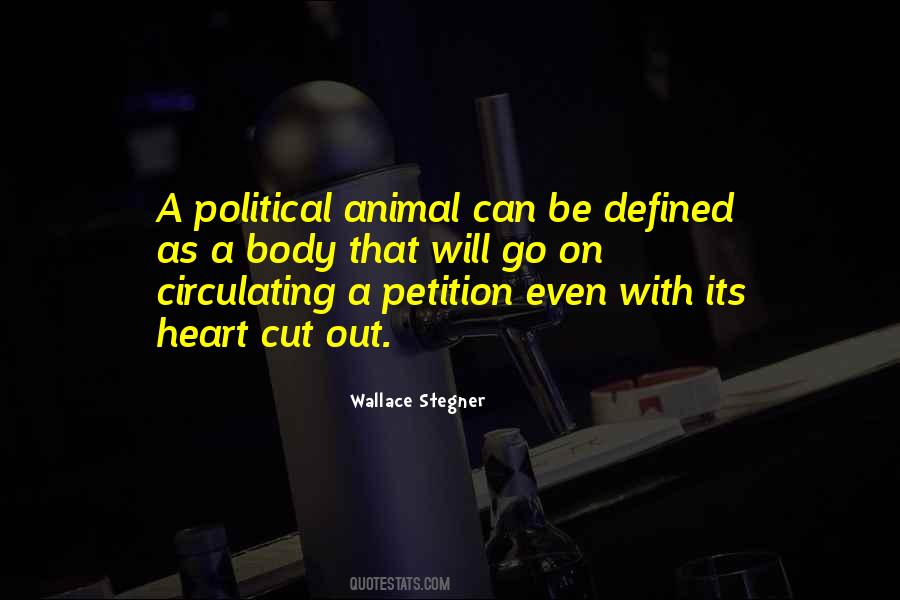 Political Animal Quotes #1544276
