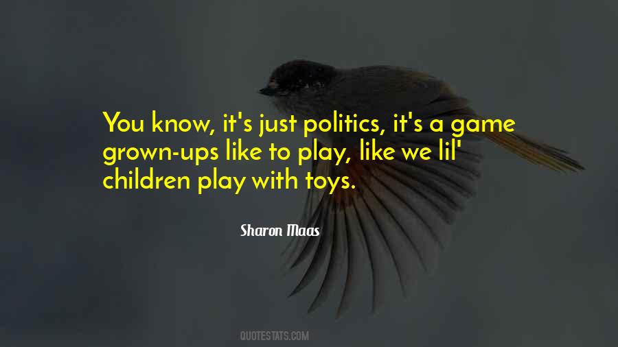 Quotes About Toys And Games #1534788