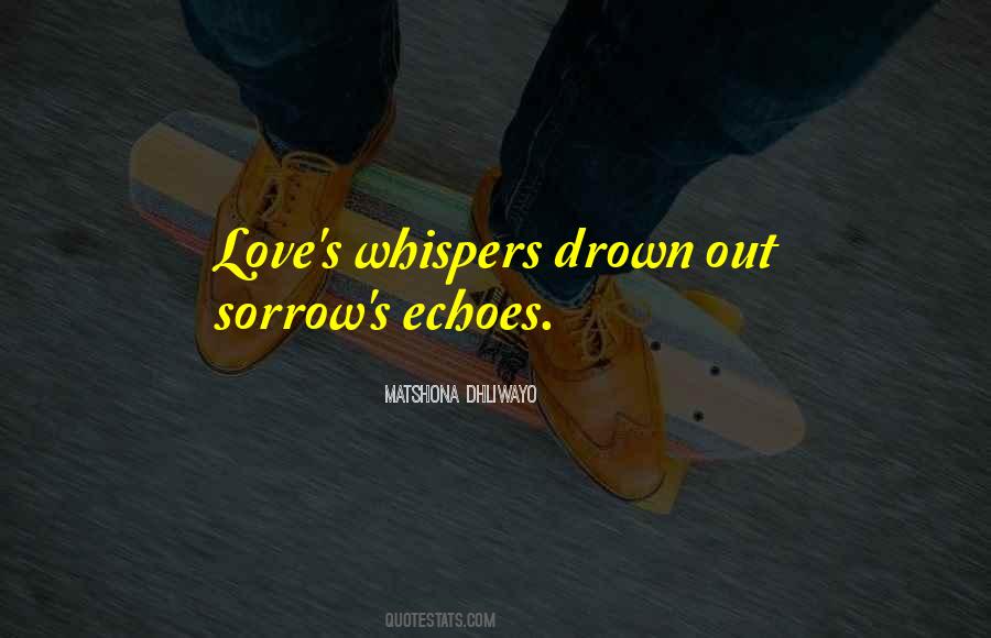 Quotes About Whispers #1096649