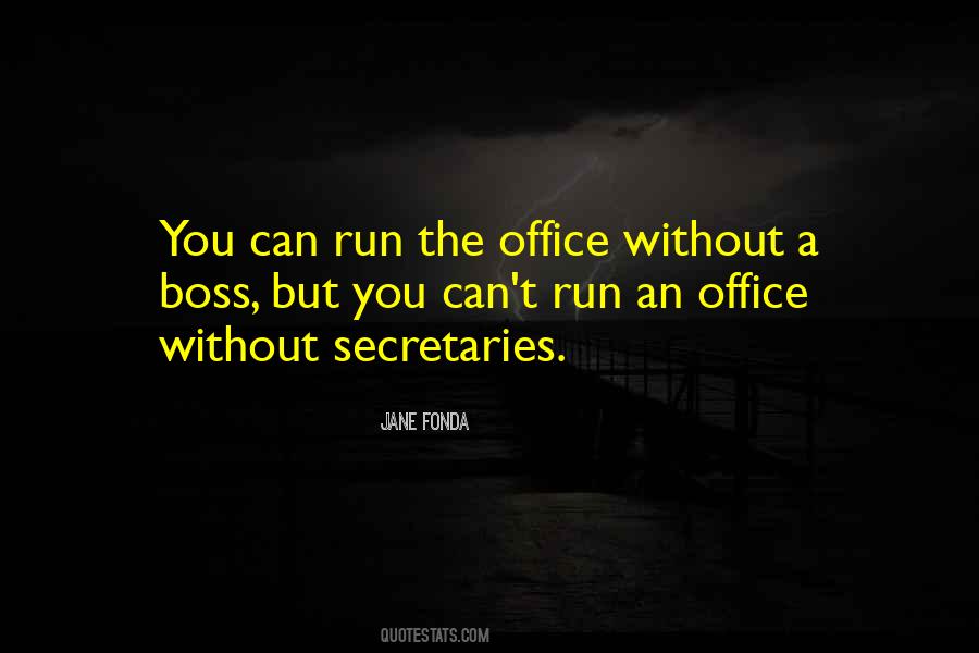 Quotes About Secretaries #989064