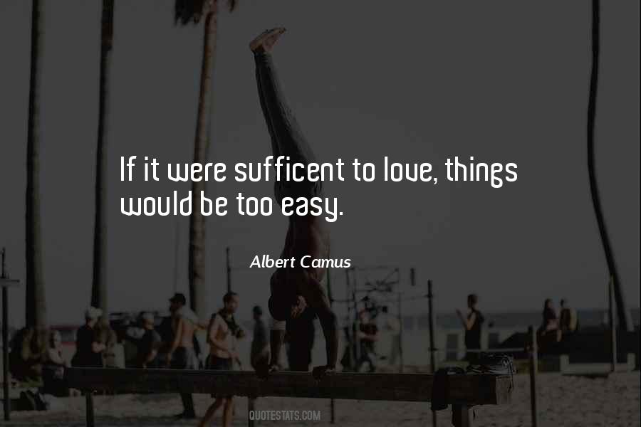 Quotes About If Love Was Easy #25491