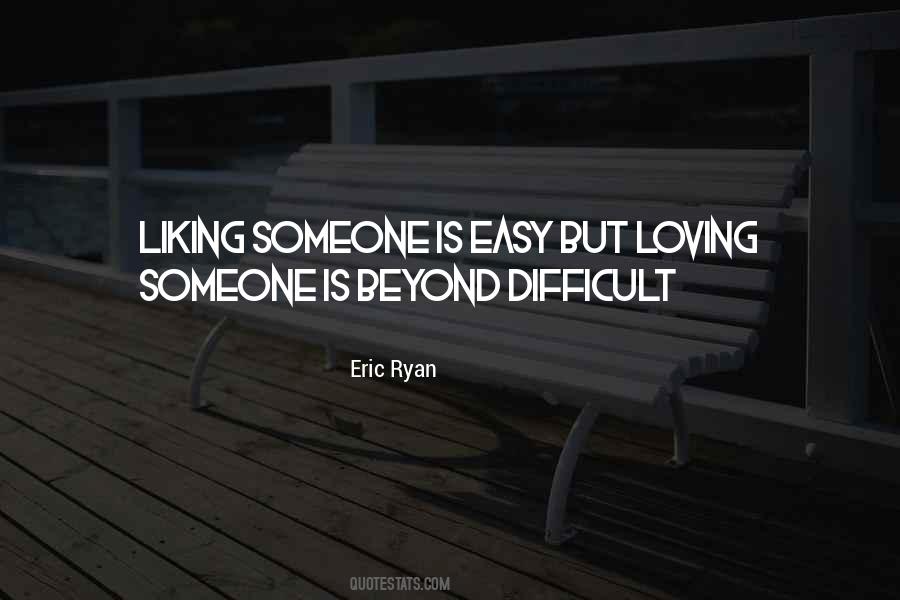 Quotes About If Love Was Easy #7713
