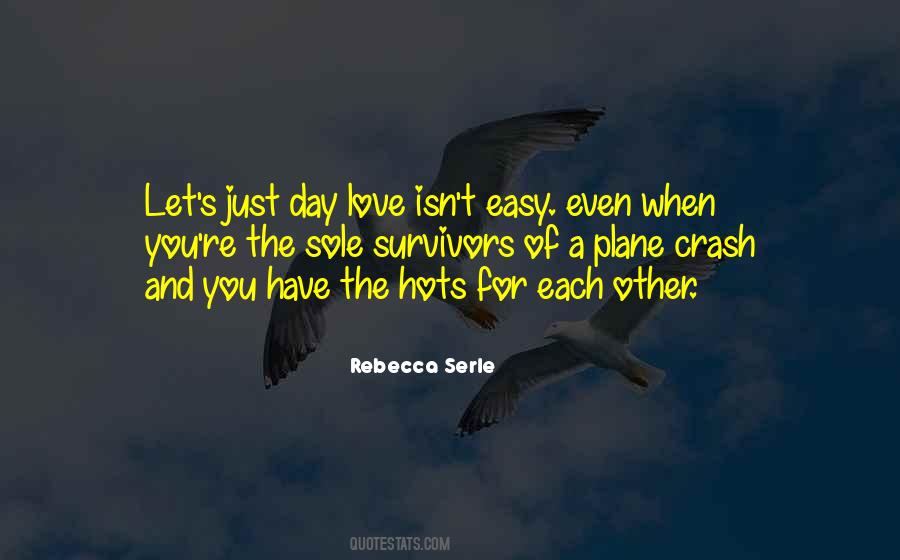 Quotes About If Love Was Easy #81904