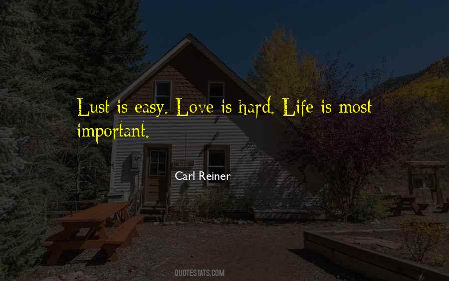Quotes About If Love Was Easy #9362