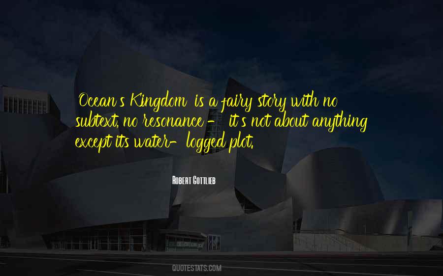 Kingdom Is Quotes #1049280