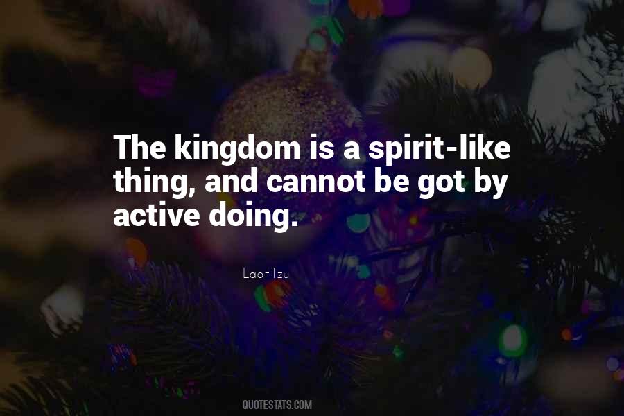 Kingdom Is Quotes #99223