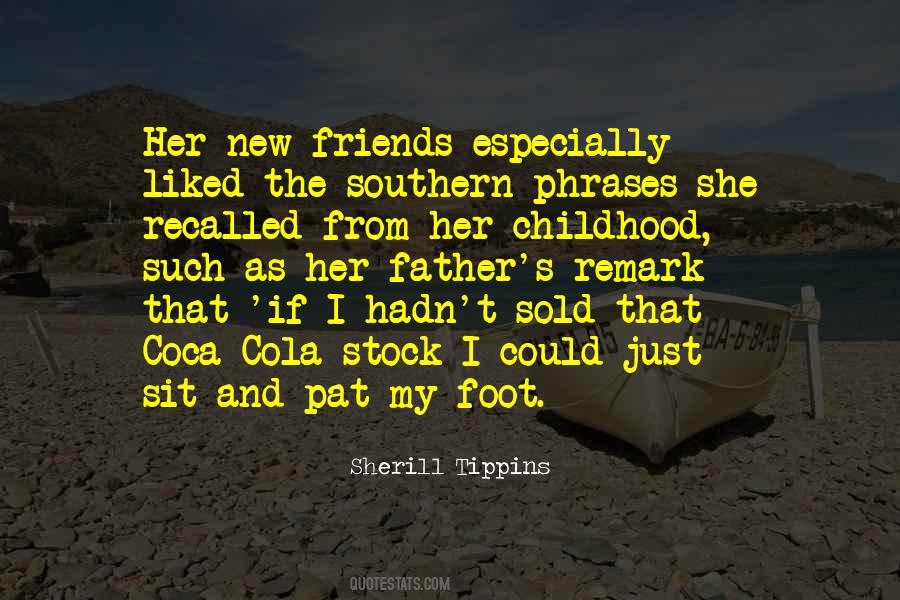 Quotes About Childhood Friends #1428549