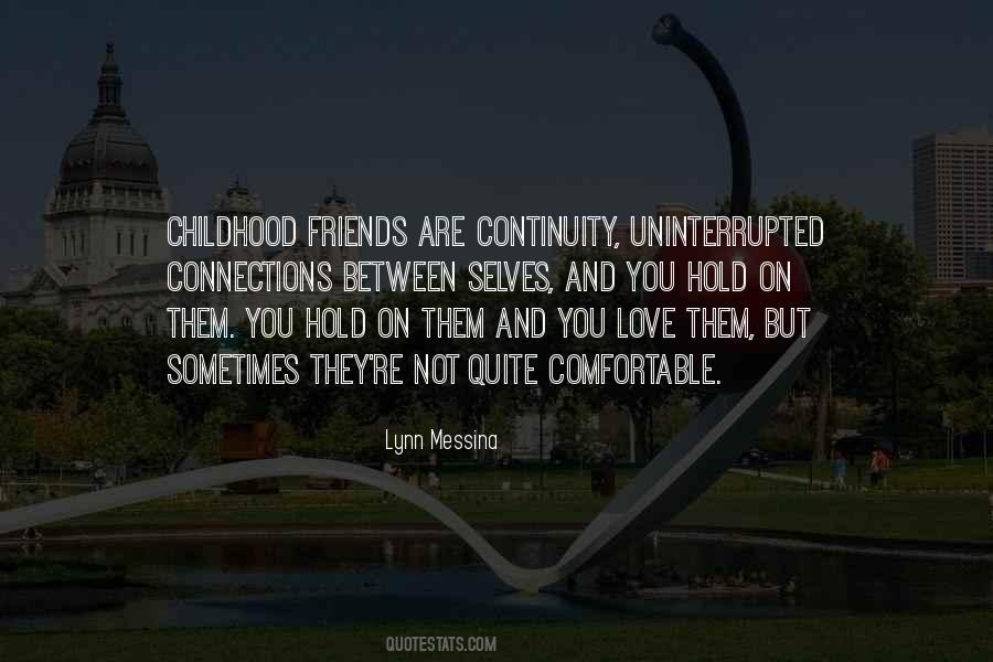 Quotes About Childhood Friends #1565350