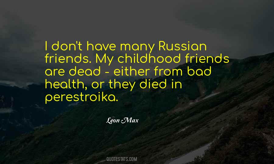 Quotes About Childhood Friends #1709329