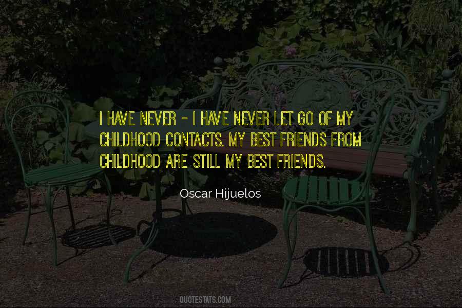 Quotes About Childhood Friends #1732521