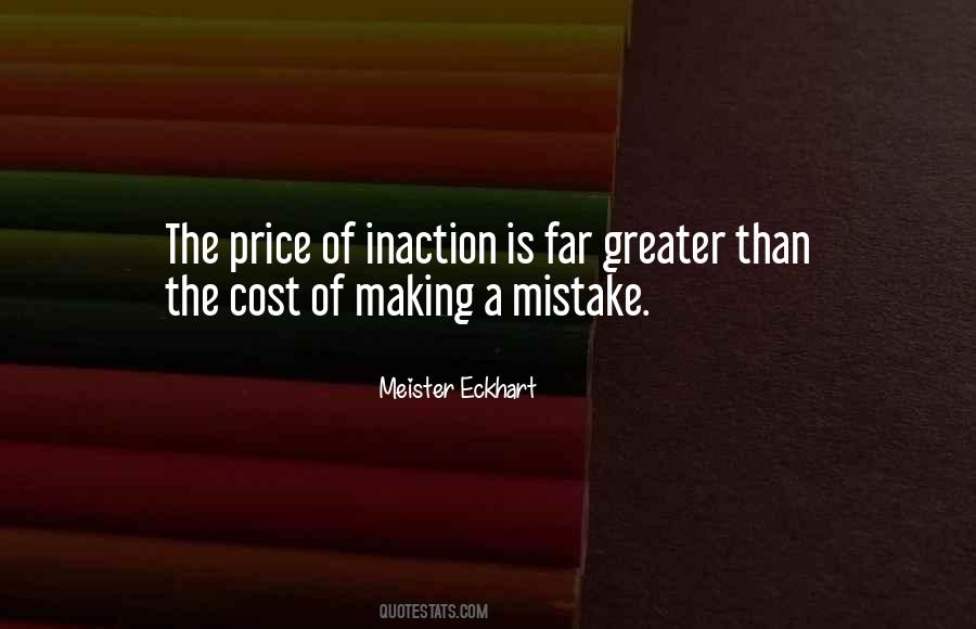 Cost Of Inaction Quotes #1162565