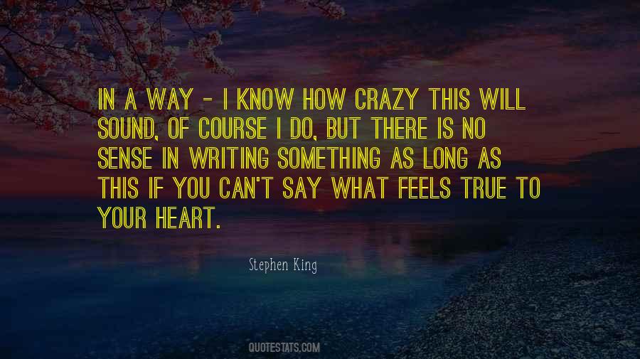Quotes About What Your Heart Feels #1301749
