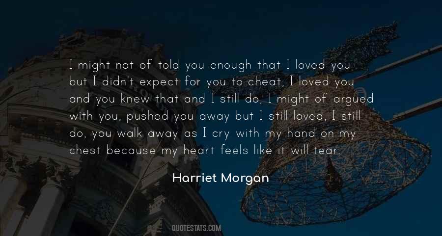 Quotes About What Your Heart Feels #178034