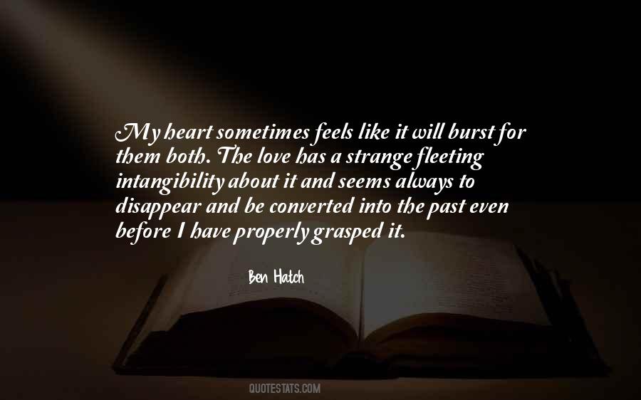 Quotes About What Your Heart Feels #212792